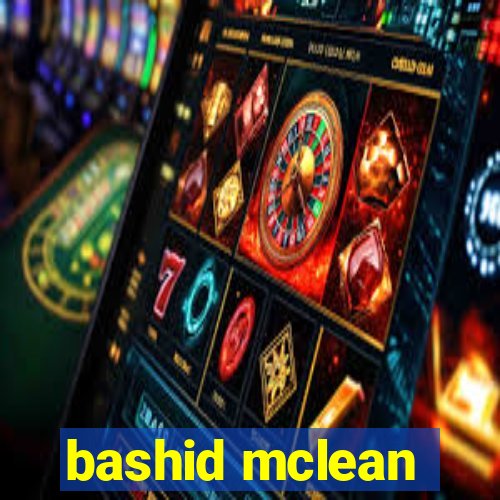 bashid mclean